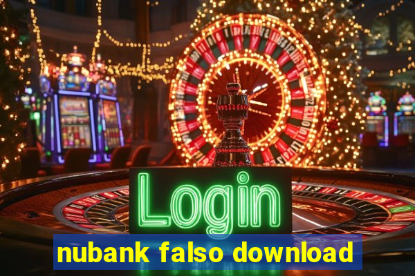 nubank falso download